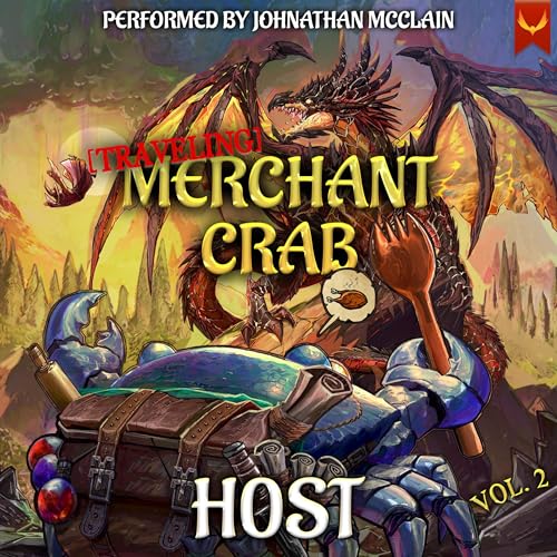 [Traveling] Merchant Crab (Book 2): A LitRPG Adventure
