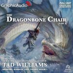 The Dragonbone Chair (Part 3 of 3) (Dramatized Adaptation)