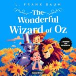 The Wonderful Wizard of Oz: Adapted for Children