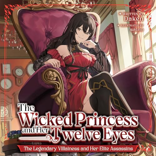 The Wicked Princess and the Twelve Eyes