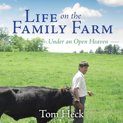 Life on the Family Farm
