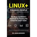 Linux+ For Busy People