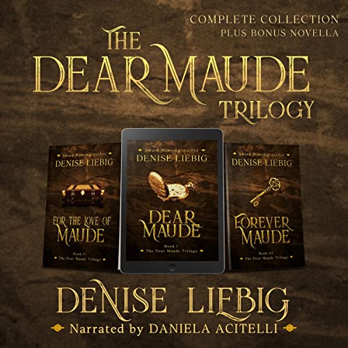 The Dear Maude Trilogy
