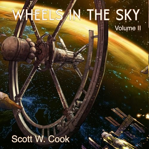 Wheels in the Sky: Volume II