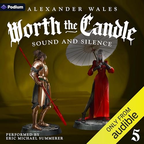 Sound and Silence: A LitRPG Adventure