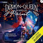 Demon Queen Wants to Paint: A Cozy Isekai Fantasy