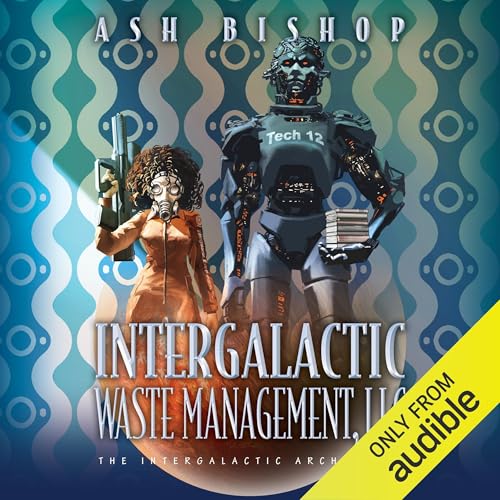 Intergalactic Waste Management, LLC