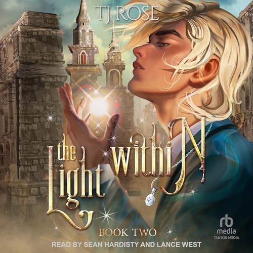 Shadow and Light Duology, Book 2: The Light Within