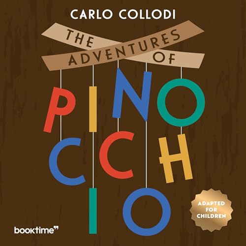 The Adventures of Pinocchio (Adapted for Children)
