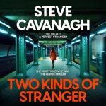 Two Kinds of Stranger