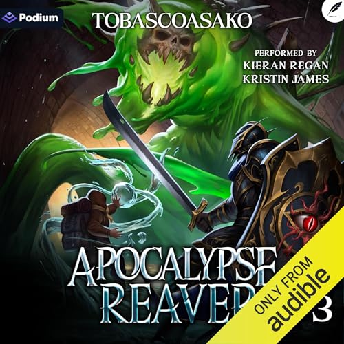 Apocalypse Reaver 3: A Dark Fantasy LitRPG Adventure
