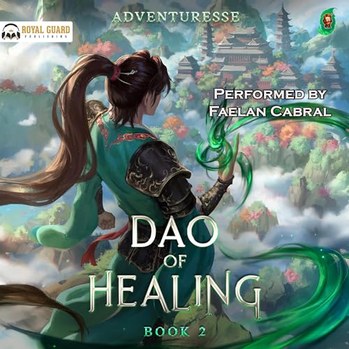Dao of Healing: Book 2