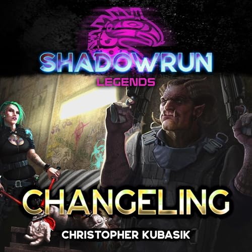 Shadowrun Legends: Changeling