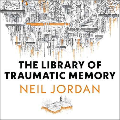 The Library of Traumatic Memory