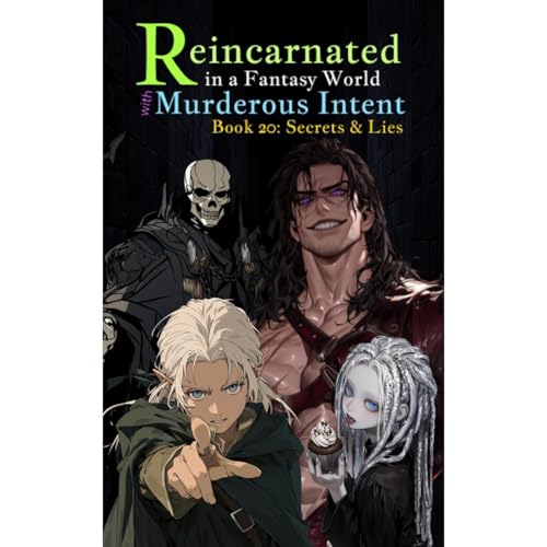 Reincarnated in a Fantasy World with Murderous Intent 20
