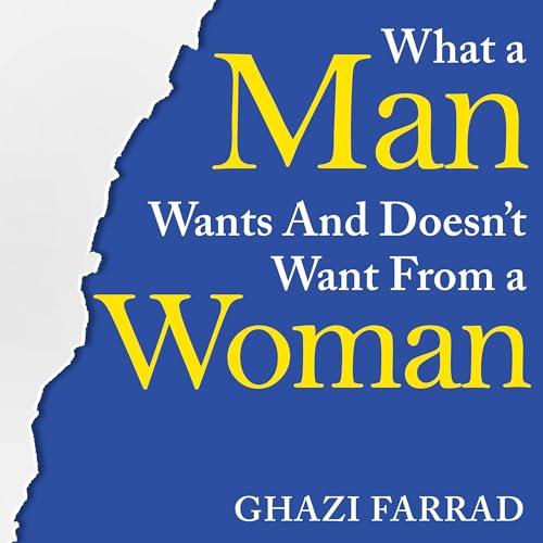 What a Man Wants and Doesn’t Want from a Woman