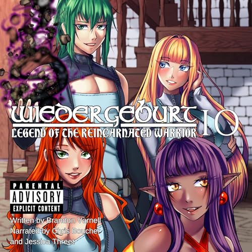 Wiedergeburt: Legend of the Reincarnated Warrior, Volume 10