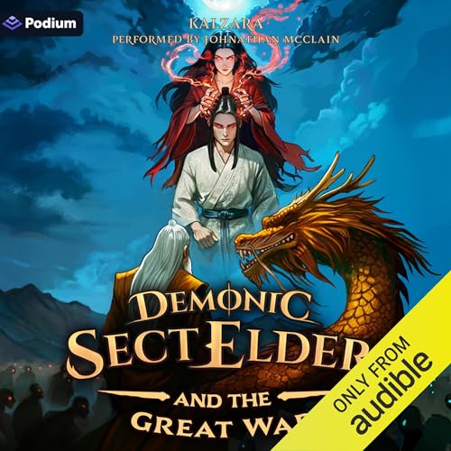 Demonic Sect Elder and the Great War: An Isekai LitRPG