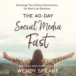 40-Day Social Media Fast