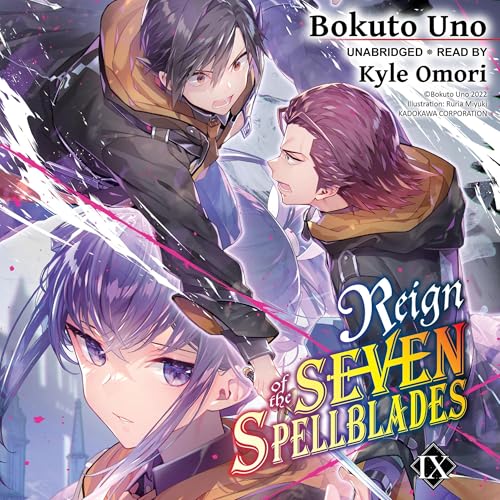 Reign of the Seven Spellblades, Vol. 9 (light novel)