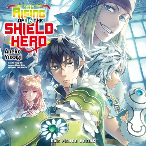 The Rising of the Shield Hero Volume 16