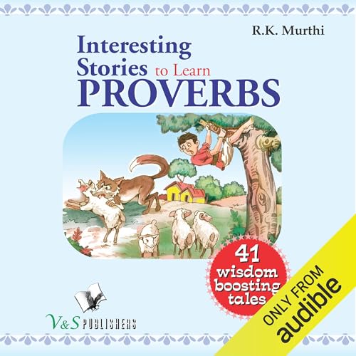 Interesting Stories to Learn Proverbs