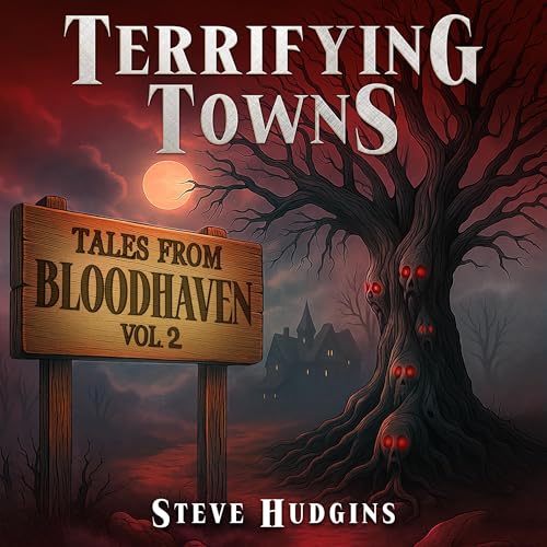 Terrifying Towns, Vol. 2: Bloodhaven