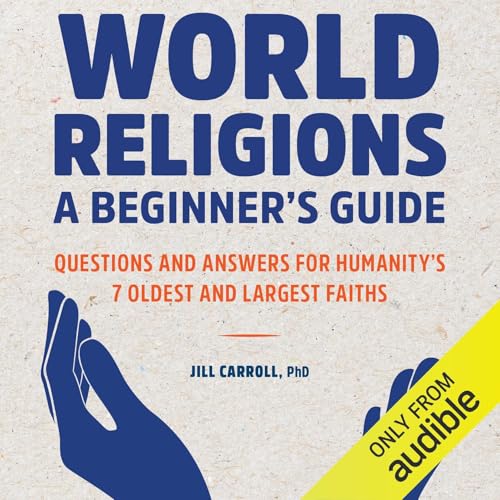 World Religions: A Beginner's Guide