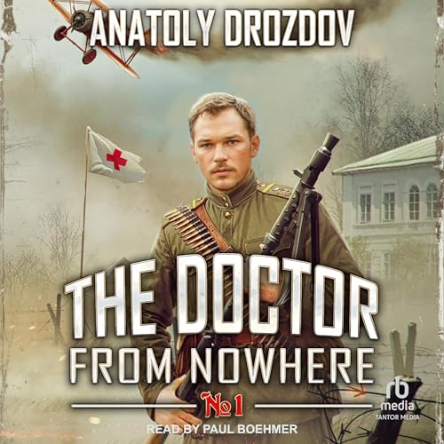 The Doctor from Nowhere: Book 1