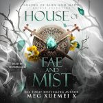 House of Fae and Mist