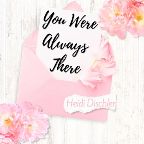 You Were Always There