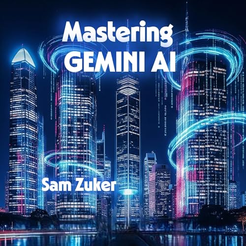 Mastering Gemini AI