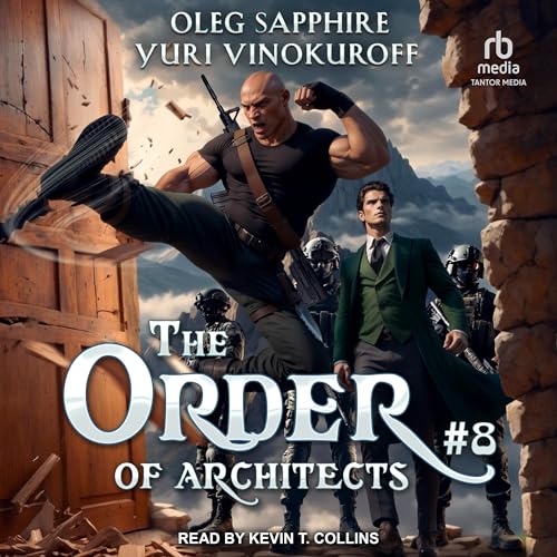 The Order of Architects: Book 8