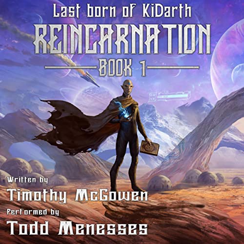 Last Born of Ki’darth, Book 1: Reincarnation