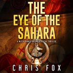 The Eye of the Sahara: A Mitch Dinkle Archaeological Thriller