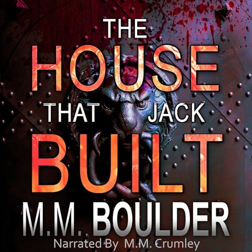 The House That Jack Built