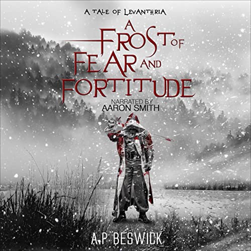 A Frost of Fear and Fortitude