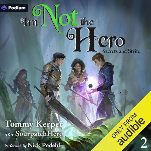 Secrets and Strife: An Isekai LitRPG