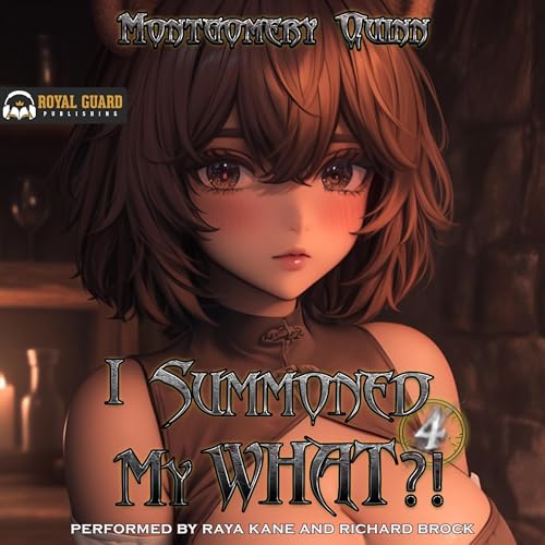 I Summoned My What?!: Book 4