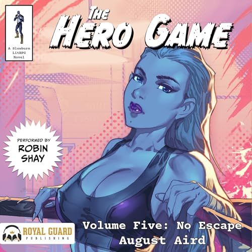 The Hero Game, Volume Five: No Escape