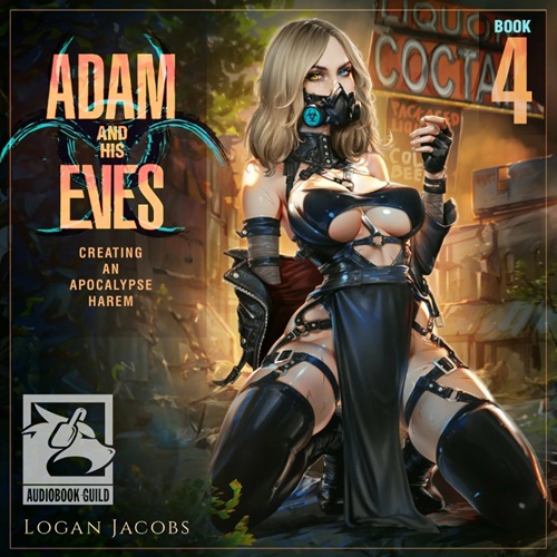 Adam and His Eves 4: Creating an Apocalypse Harem