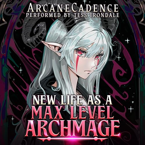 New Life as a Max Level Archmage