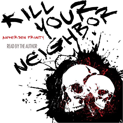 Kill Your Neighbor