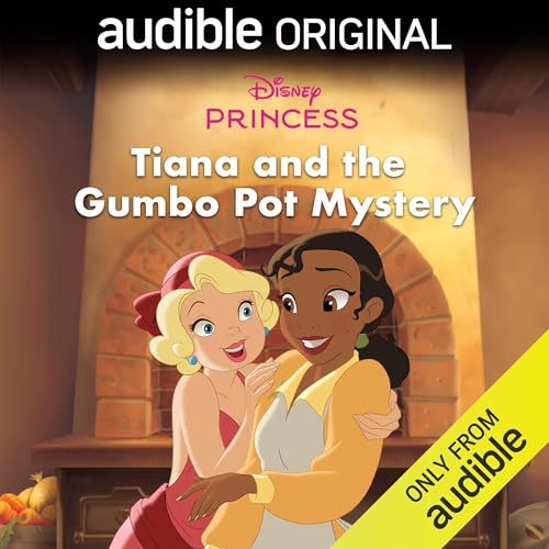 Disney Princess: Tiana and the Gumbo Pot Mystery
