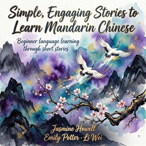 Simple, Engaging Stories to Learn Mandarin Chinese