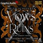 Vows and Ruins [Dramatized Adaptation]