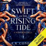 Swift as the Rising Tide