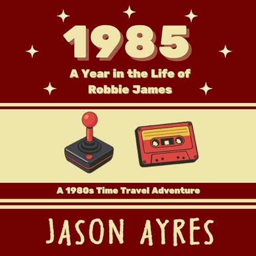 1985: A Year in the Life of Robbie James