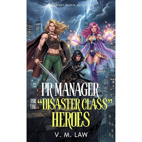 PR Manager for the "Disaster Class" Heroes