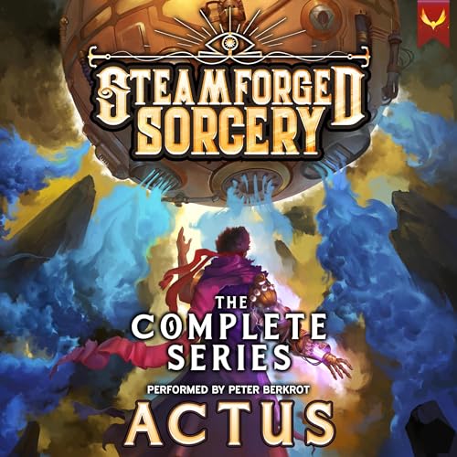 Steamforged Sorcery: The Complete Series